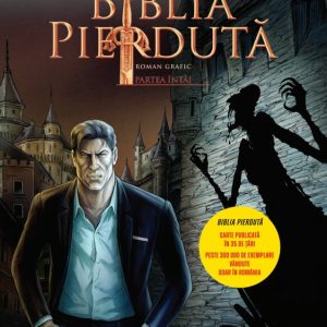 Biblia pierduta. Roman grafic. Partea intai