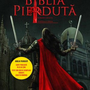 Biblia pierduta. Roman grafic. Partea a treia