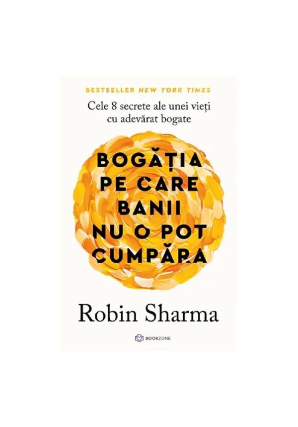 Bogatia pe care banii nu o pot cumpara