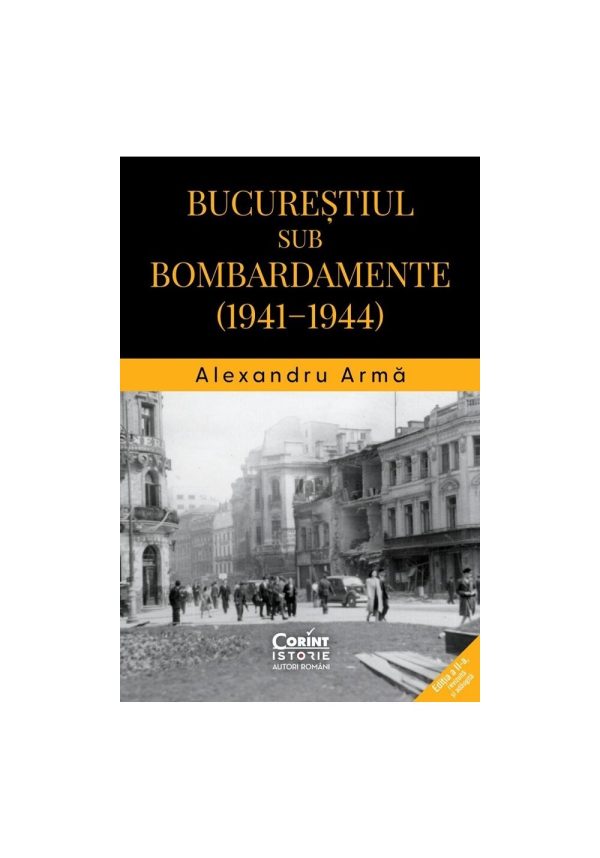 Bucurestiul sub bombardamente: 1941-1944