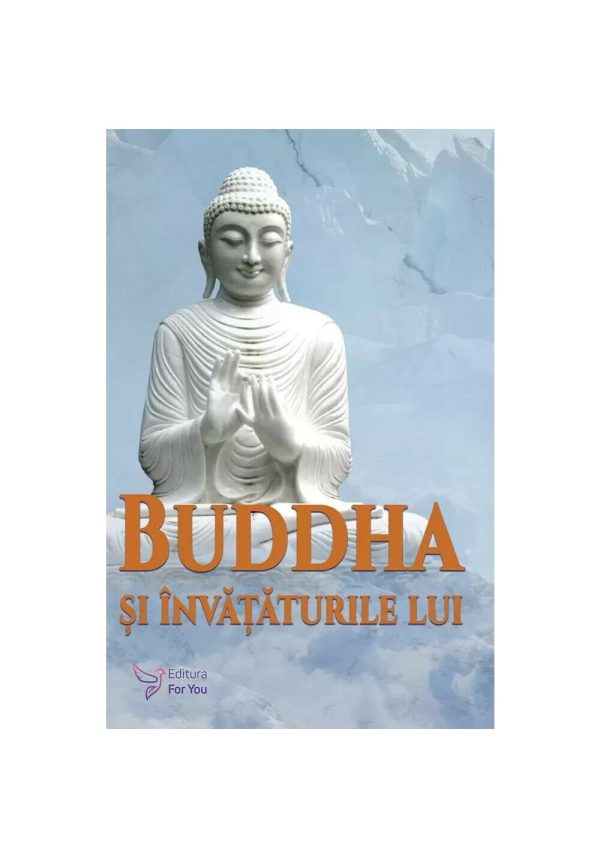 Buddha si invataturile lui