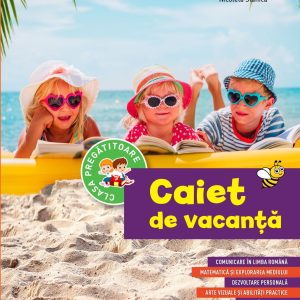Caiet de vacanta. Clasa pregatitoare