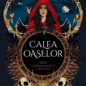 Calea Oaselor. Cartea intai