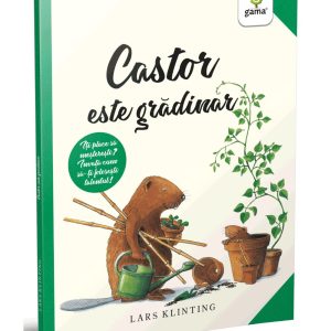 Castor este gradinar