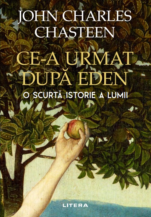 ce-a_urmat_dupa_eden.jpg Ce-a urmat dupa Eden. O scurta istorie a lumii