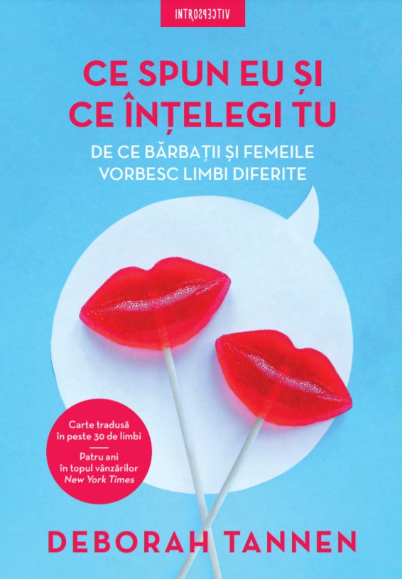 Ce spun eu si ce intelegi tu. De ce barbatii si femeile vorbesc limbi diferite