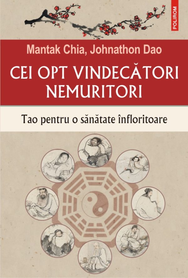 cei-opt-vindecatori-nemuritori.jpg Cei opt vindecatori nemuritori. Tao pentru o sanatate infloritoare