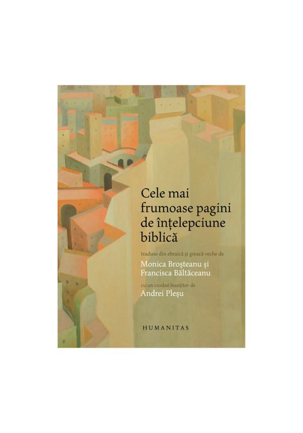 cele-mai-frumoase-pagini-de-intelepciune-biblica-9789735048457-50426-4.jpeg Cele mai frumoase pagini de intelepciune biblica