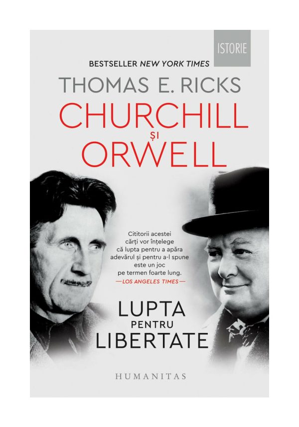 churchill-si-orwell-lupta-pentru-libertate-9789735075149-41773-4.jpeg Churchill si Orwell. Lupta pentru libertate