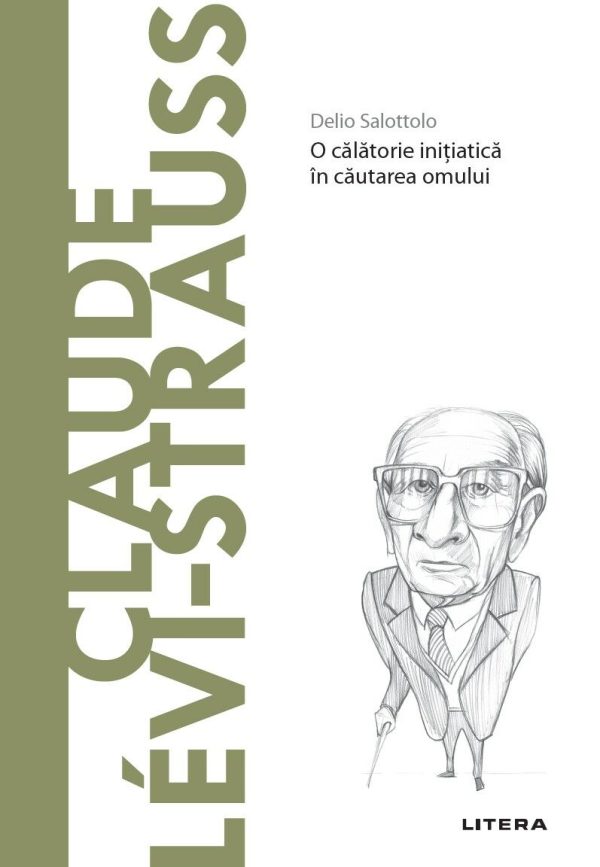 Claude Lévi-Strauss. Descopera Filosofia