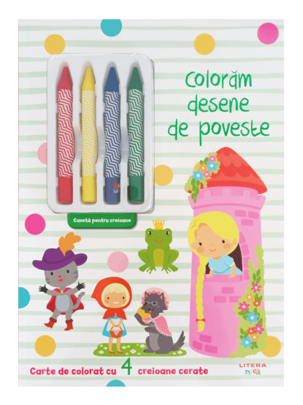 Coloram desene de poveste. Carte de colorat cu 4 creioane cerate