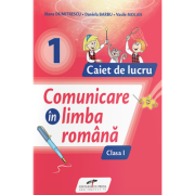 comunicare-in-limba-romana-caiet-de-lucru-clasa-i.png Comunicare in limba romana. Caiet de lucru. Clasa 1 - Iliana Dumitrescu