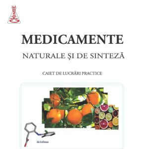 Medicamente naturale si de sinteza. Caiet de lucrari practice
