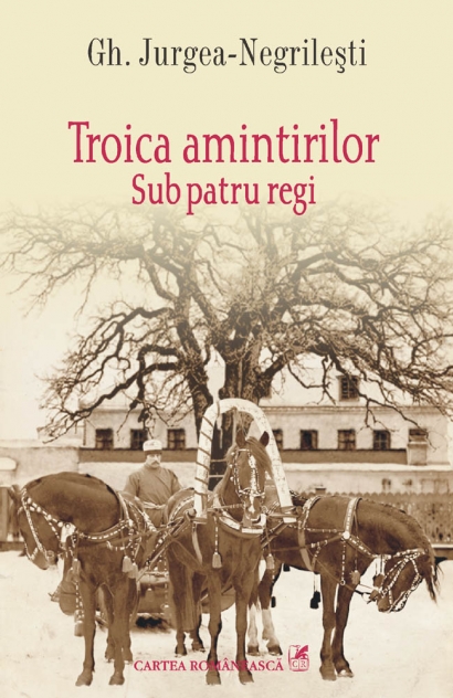 coperta12.jpg Troica amintirilor. Sub patru regi