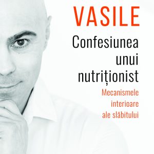 Confesiunea unui nutriționist