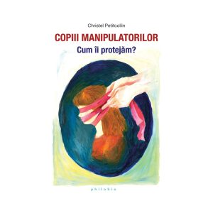 copiii-manipulatorilor-cum-ii-protejam-22471-4.jpeg Copiii manipulatorilor. Cum ii protejam?