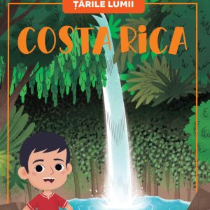 Costa Rica. Volumul 62. Tarile lumii