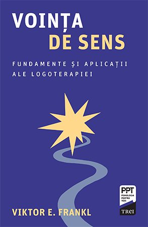cover-1285.jpg Voința de sens. Fundamente și aplicații ale logoterapiei - Viktor E. Frankl
