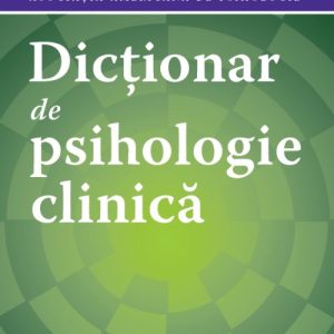 Dicționar de psihologie clinică - Asociația Americană de Psihologie