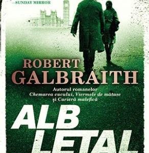 Alb letal - Robert Galbraith