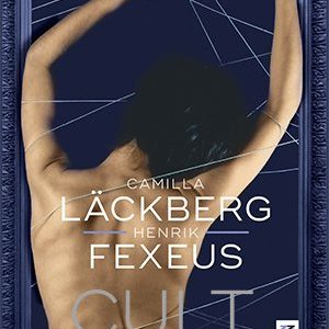 Cult (seria Vincent și Mina, vol. 2) - Camilla Läckberg