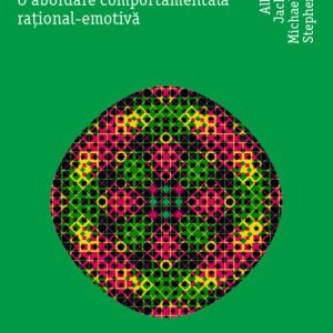 Terapia stresului. O abordare comportamentală rațional-emotivă - Albert Ellis