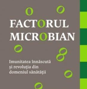 Factorul microbian - Hiromi Shinya