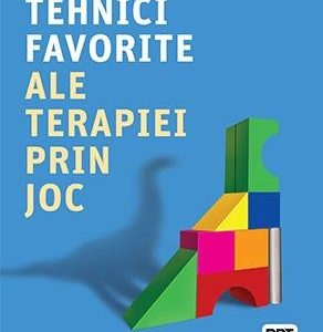 101 tehnici favorite ale terapiei prin joc - Heidi Kaduson