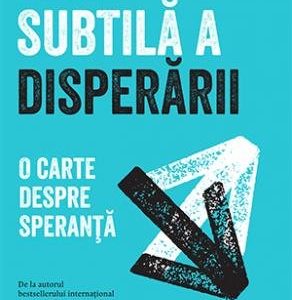 cover-1545.jpg Arta subtilă a disperării - Mark Manson