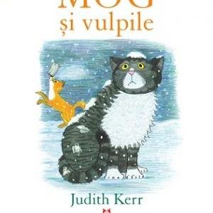 MOG și vulpile - Judith Kerr
