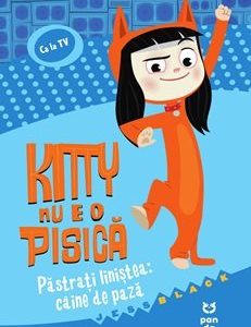 Kitty nu e o pisică: Păstrați liniștea: câine de pază - Jess Black