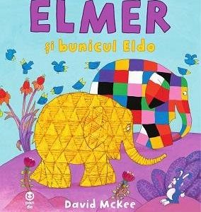 Elmer și bunicul Eldo - David McKee