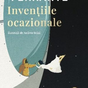 cover-1584.jpg Invențiile ocazionale - Elena Ferrante