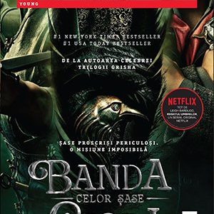 cover-1601.jpg Banda celor șase ciori (seria Banda celor șase ciori, vol. 1) - Leigh Bardugo