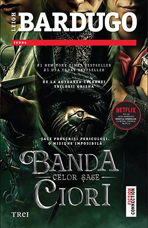 cover-1601.jpg Banda celor șase ciori (seria Banda celor șase ciori, vol. 1) - Leigh Bardugo