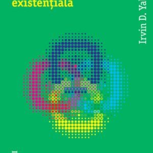 Psihoterapia existenţială - Irvin D. Yalom
