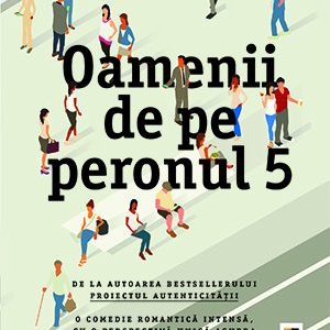 Oamenii de pe peronul 5 - Clare Pooley