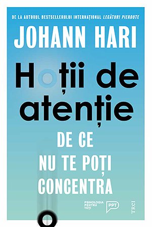 cover-1804.jpg Hoții de atenție. De ce nu te poți concentra - Johann Hari