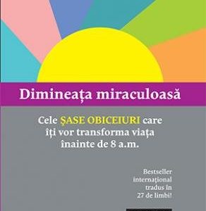 Dimineața miraculoasă - Hal Elrod