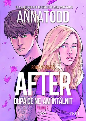 cover-1837.jpg After. După ce ne-am întâlnit - roman grafic (vol. 2) - Anna Todd