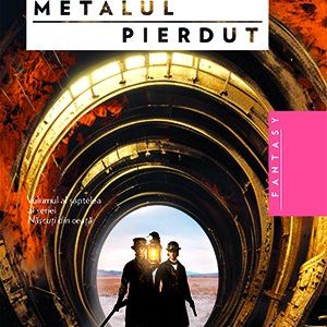 cover-1881.jpg Metalul pierdut (seria Născuţi din ceaţă, vol. 7) - Brandon Sanderson