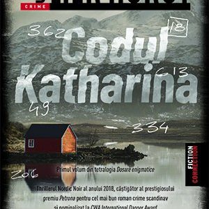 Codul Katharina (tetralogia Dosare enigmatice, vol. 1) - Jørn Lier Horst