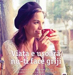 Viața e ușoară, nu-ți face griji - Agnès Martin-Lugand