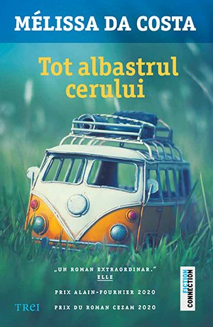 Tot albastrul cerului - Mélissa Da Costa
