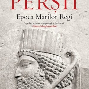 cover-2000.jpg Perșii. Epoca Marilor Regi - Lloyd Llewellyn-Jones