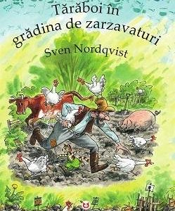 Tărăboi în grădina de zarzavaturi - Sven Nordqvist