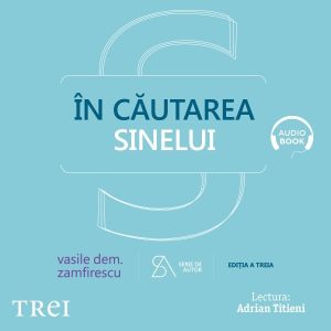 În căutarea sinelui. De la filosofie la psihanaliză în comunism - Audiobook - Vasile Dem. Zamfirescu