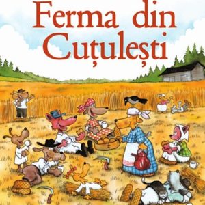 Ferma din Cuțulești - Mauri Kunnas