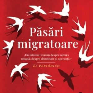 Păsări migratoare - Fernando Aramburu