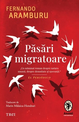 Păsări migratoare - Fernando Aramburu